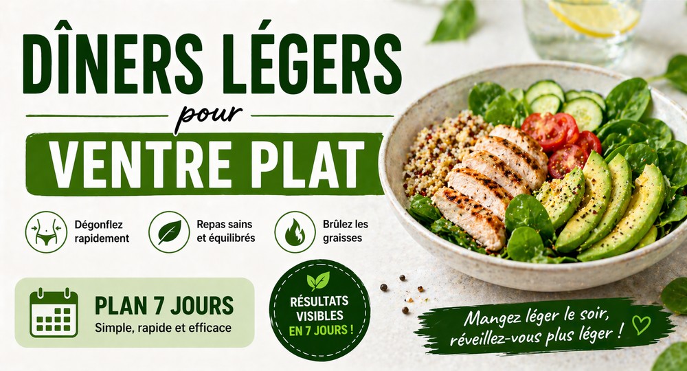 Dîners légers pour un ventre plat